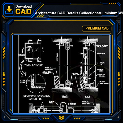 【Architecture CAD Details Collections】Aluminium Window CAD Detail Collection