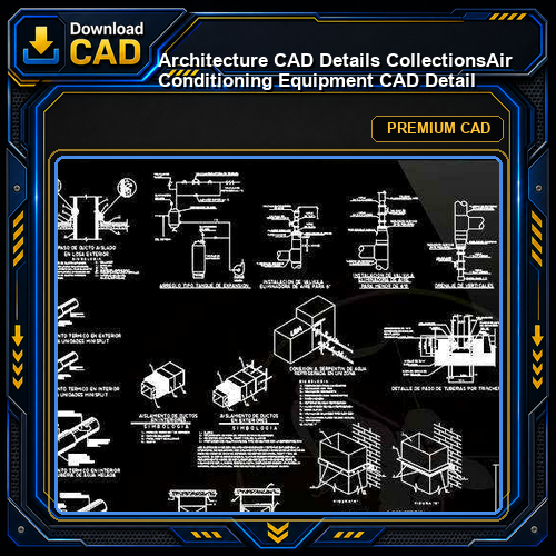 【Architecture CAD Details Collections】Air Conditioning Equipment CAD Detail