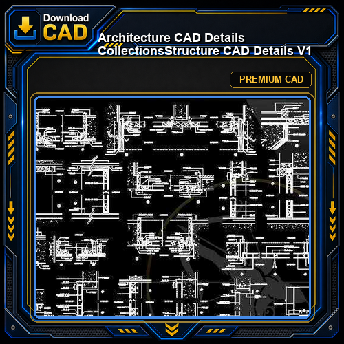 【Architecture CAD Details Collections】Structure CAD Details V1
