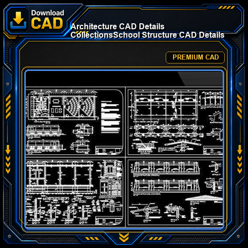 【Architecture CAD Details Collections】School Structure CAD Details