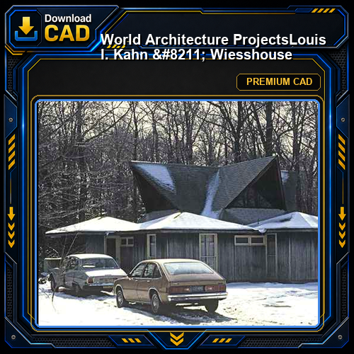 💎【World Architecture Projects】Louis I. Kahn - Wiesshouse