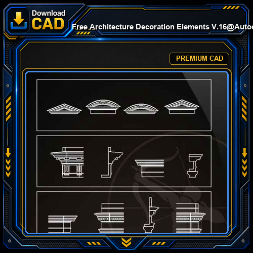 ★【 Free Architecture Decoration Elements V.16】@Autocad Decoration Blocks,Drawings,CAD Details,Elevation